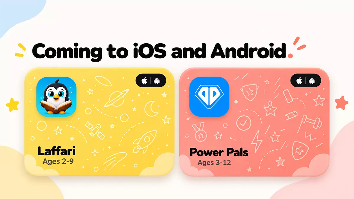 The Laffari and Power Pals app cards, both marked as coming to iOS and Android
