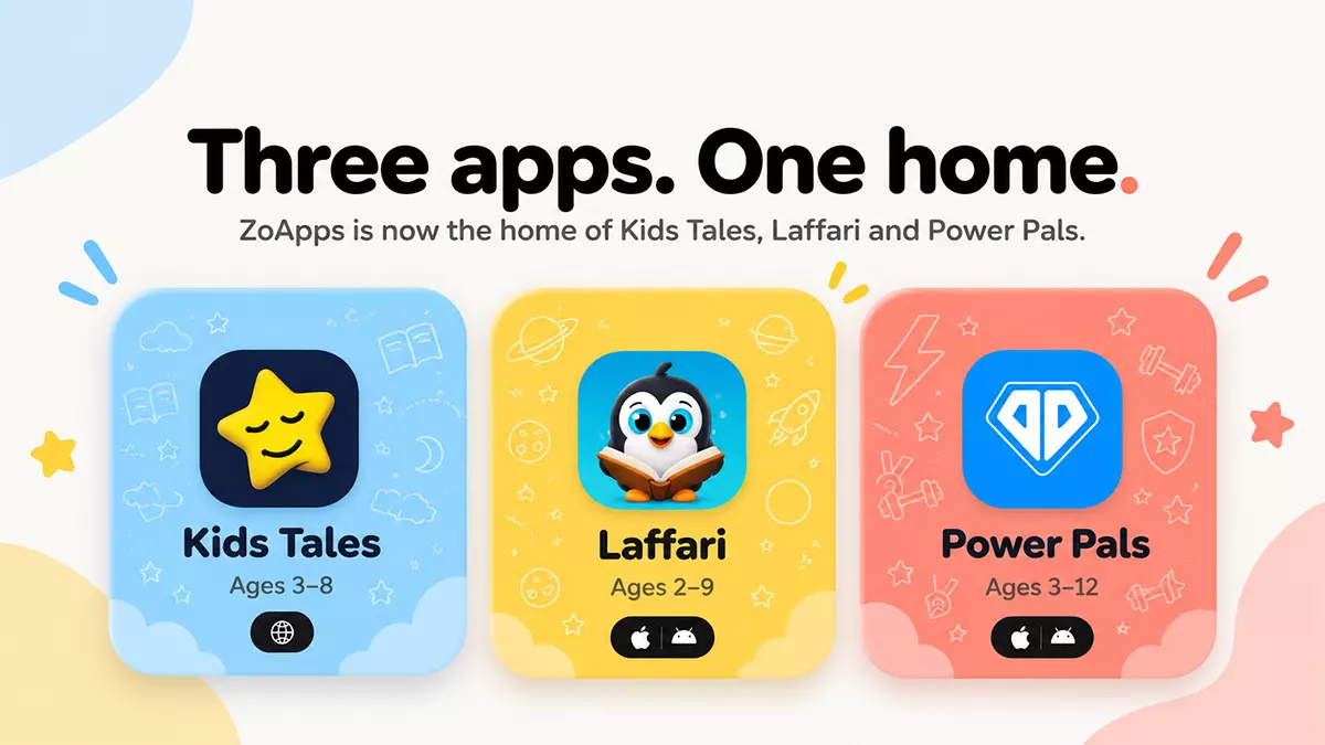 The three ZoApps app cards: Kids Tales for ages 3-8, Laffari for ages 2-9 and Power Pals for ages 3-12